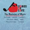 The Songs of Love Foundation - Skylar Loves Target, Spider-Man, And Palestine, Texas - Single